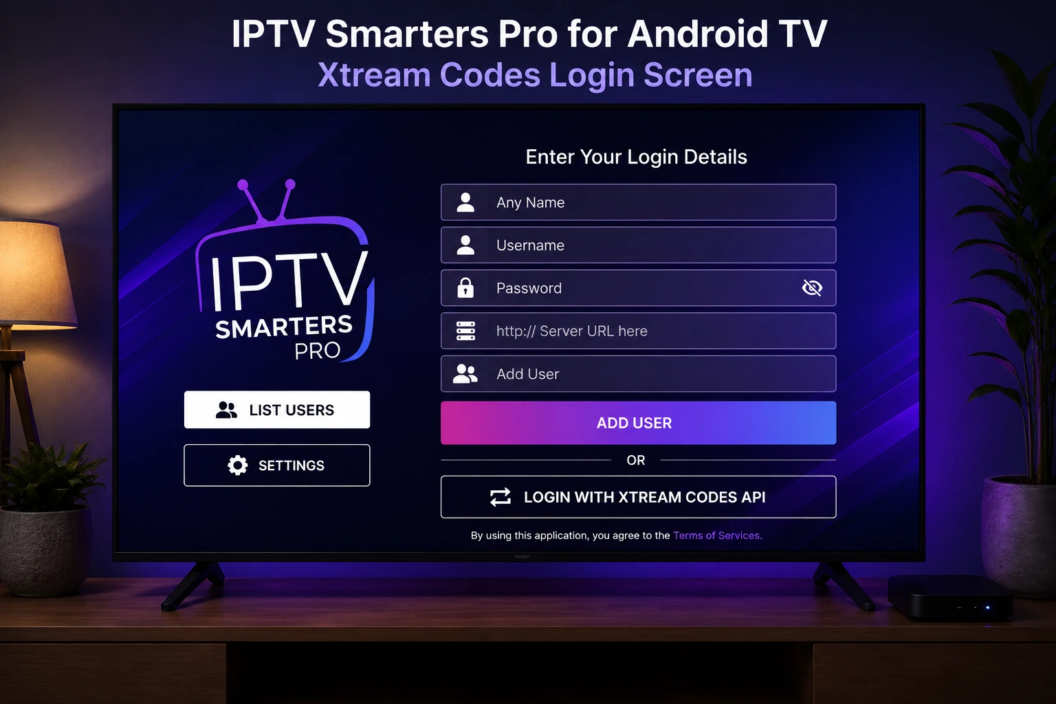 IPTV Smarters Pro for Android TV Xtream Codes login screen
