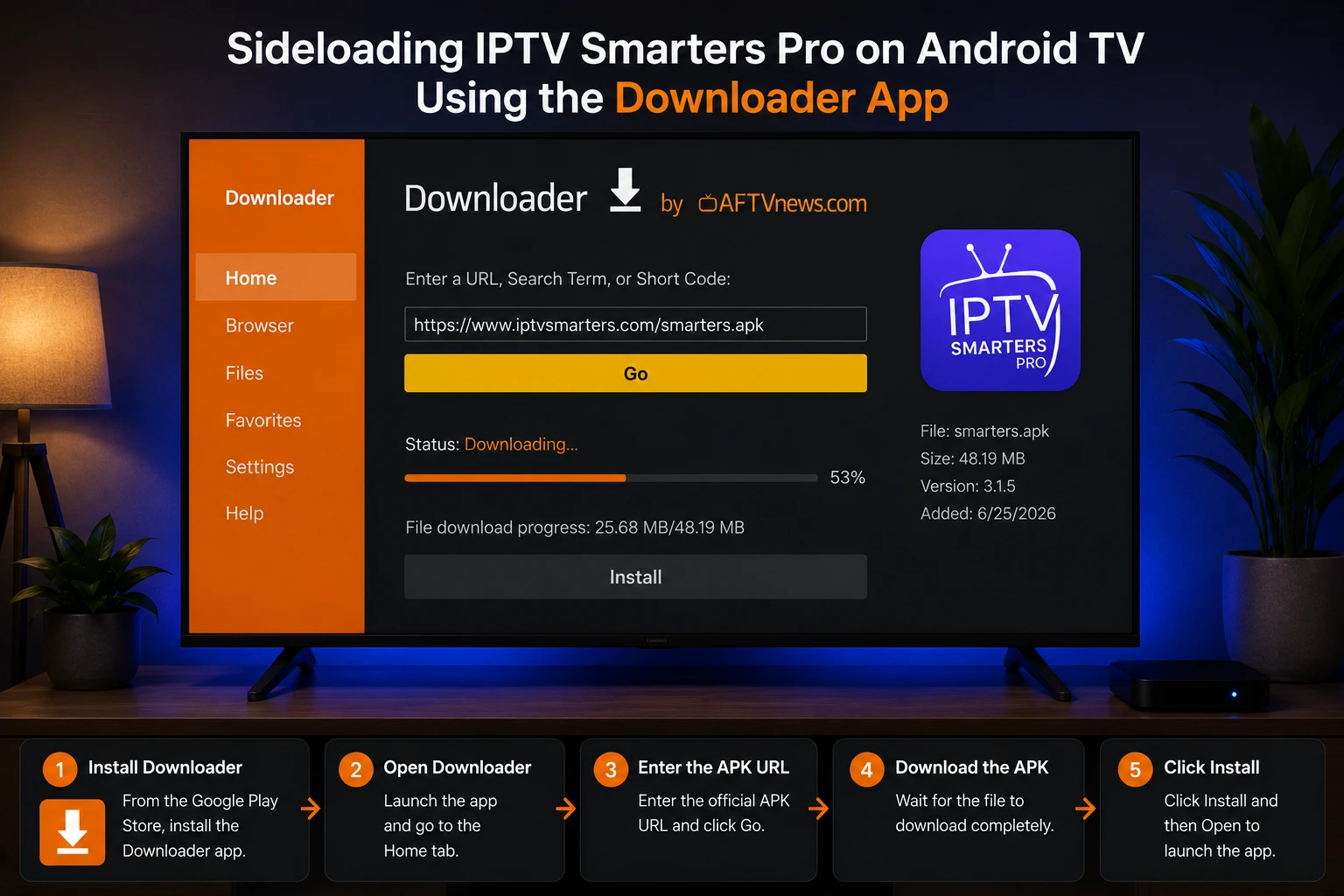 Sideloading IPTV Smarters Pro for Android TV with the Downloader app